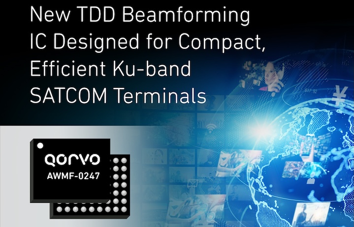 Press Release: Qorvo Introduces TDD Beamformer IC for Compact, Power-Efficient Ku-Band SATCOM Terminals